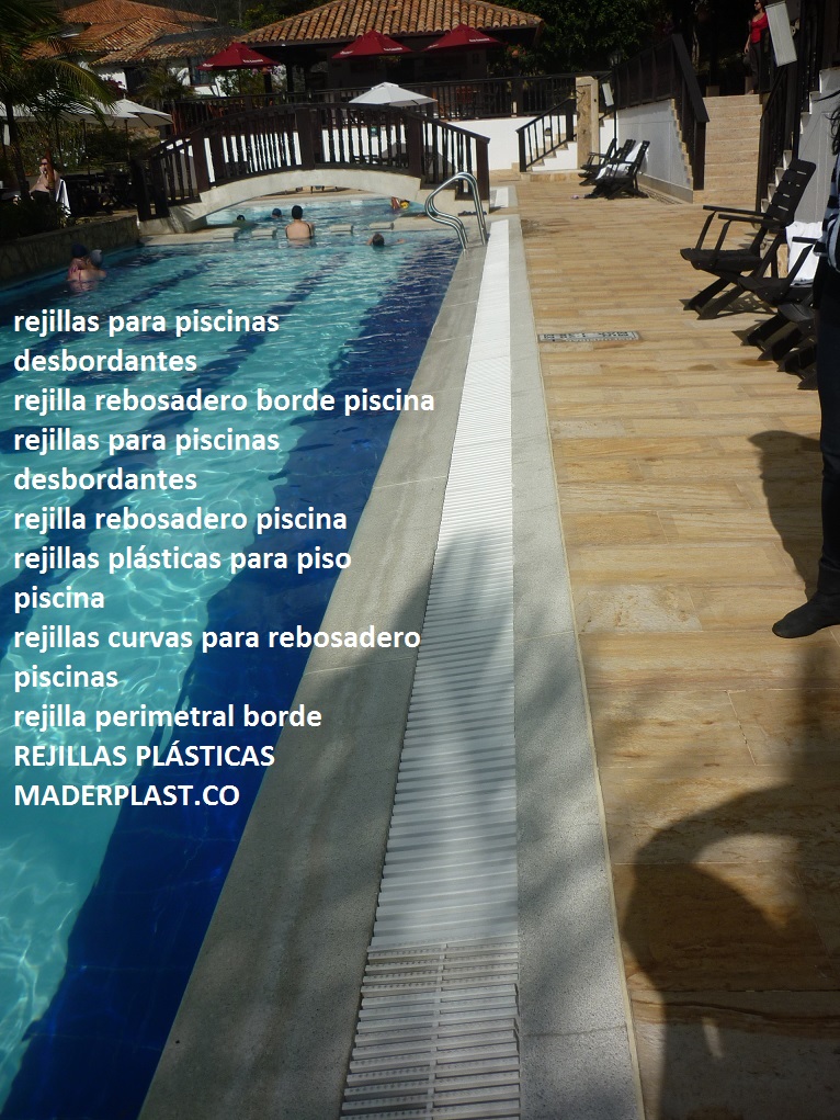 rejillas para piscinas desbordantes rejilla rebosadero borde piscina rejillas para piscinas desbordantes rejilla rebosadero piscina rejillas plásticas para piso piscina rejillas curvas para rebosadero piscinas rejilla perimetral borde 01 rejillas para piscinas desbordantes rejilla rebosadero borde piscina rejillas para piscinas desbordantes rejilla rebosadero piscina rejillas plásticas para piso piscina rejillas curvas para rebosadero piscinas rejilla perimetral borde 01 rejillas para piscinas desbordantes rejilla rebosadero borde piscina rejillas para piscinas desbordantes rejilla rebosadero piscina rejillas plásticas para piso piscina rejillas curvas para rebosadero piscinas rejilla perimetral borde 01